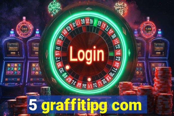 5 graffitipg com